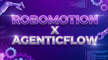 🌐 RoboMotion X AgenticFlow Preview: Automate Web Actions via MCP!