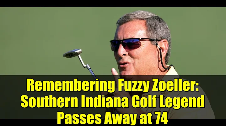 Remembering Fuzzy Zoeller: Southern Indiana Golf Legend Passes Away at 74
