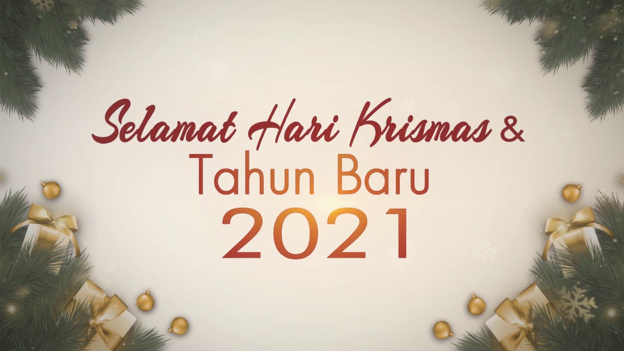 Selamat Hari Krismas Tahun Baru 2021 Youtube