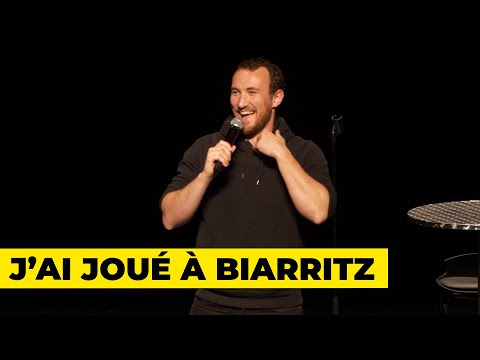 J'ai joué à Biarritz