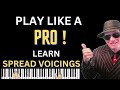 Get the pro sound  converting block chords to spread voicings easy lesson playing ballads better
