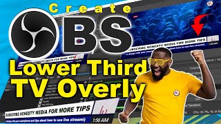 HOW TO CREATE A LOWER-THIRD OVERLY ON OBS  ll  For streaming Live #obstutorials
