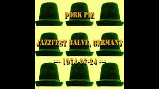 Pork Pie - Jazzfest Balve &#39;74