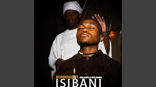 Download Lagu Isibani (feat. Nhlanhla Mhlongo) MP3