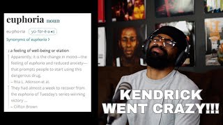 KENDRICK EUPHORIA REACTION | HE SMOKED DRAKE !!