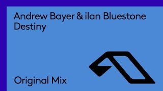Andrew Bayer & ilan Bluestone - Destiny chords