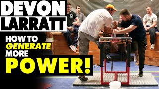 How to generate the MOST POWER (Devon Larratt demonstration)