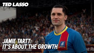 Jamie Tartt: It's About the Growth | Ted Lasso