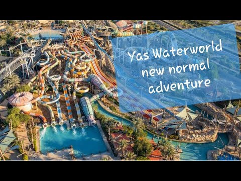 new normal experience at Yas Waterworld , Abu Dhabi , Yas Island (SERPENT SLIDES)