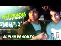 ▶Actividades Sospechosas Capítulo 2 : El Plan De Asalto