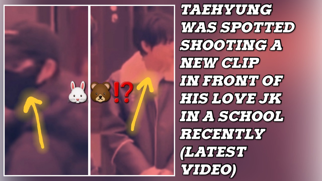 OMG!😮💋Taehyung Was Spotted Shooting A New Clip In Front Of His Love JK In A School Recently(New)#bts