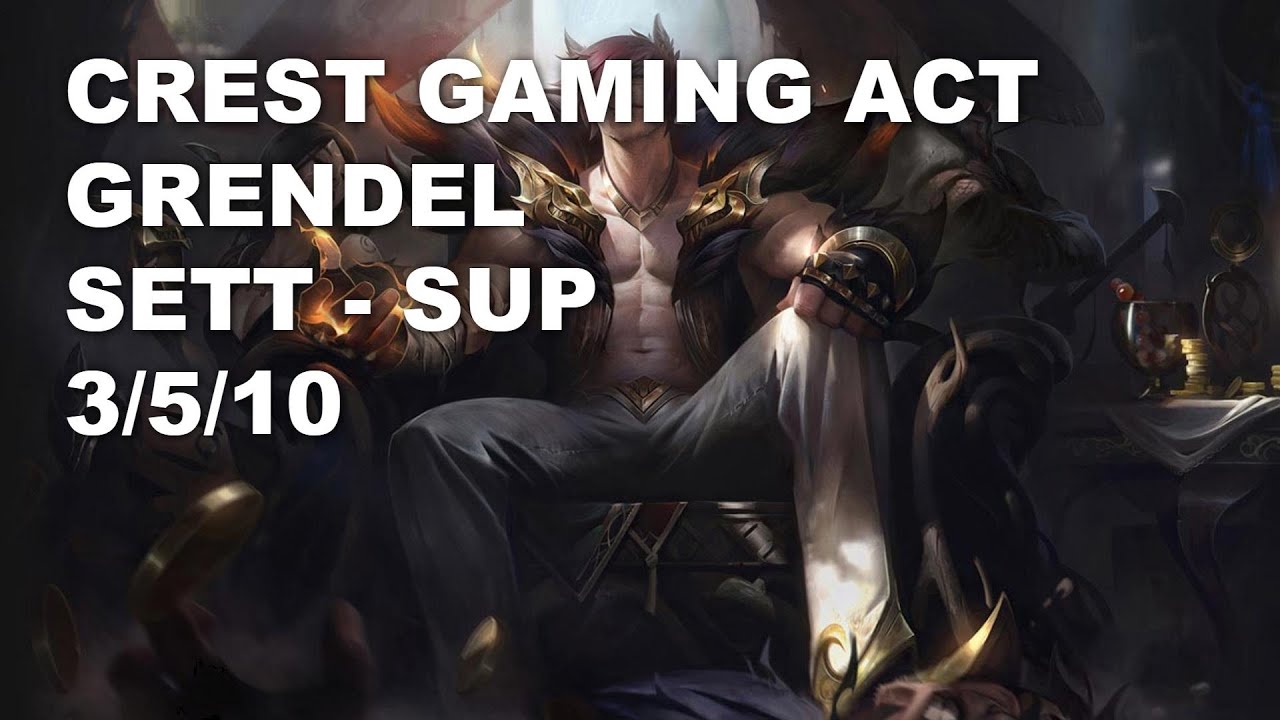 Crest Gaming Act Grendel Sup Sett vs Pyke - KR Challenger Rank Game