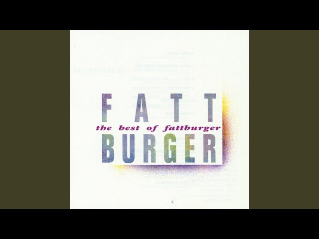 Fattburger - Make That Dream Come True