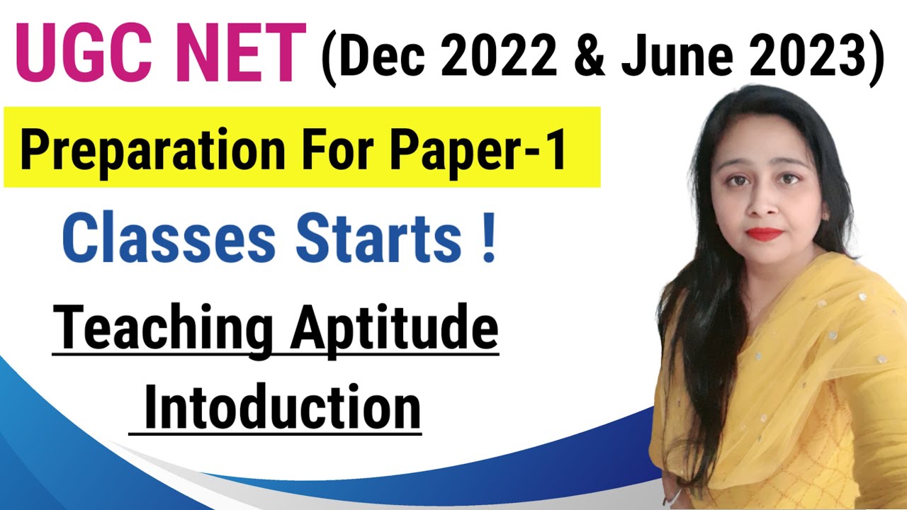 UGC NET Dec 2022 & June 2023 : Preparation For Paper 1 | Ugc Net Paper ...