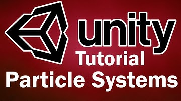How to Use Unity - Particle Systems