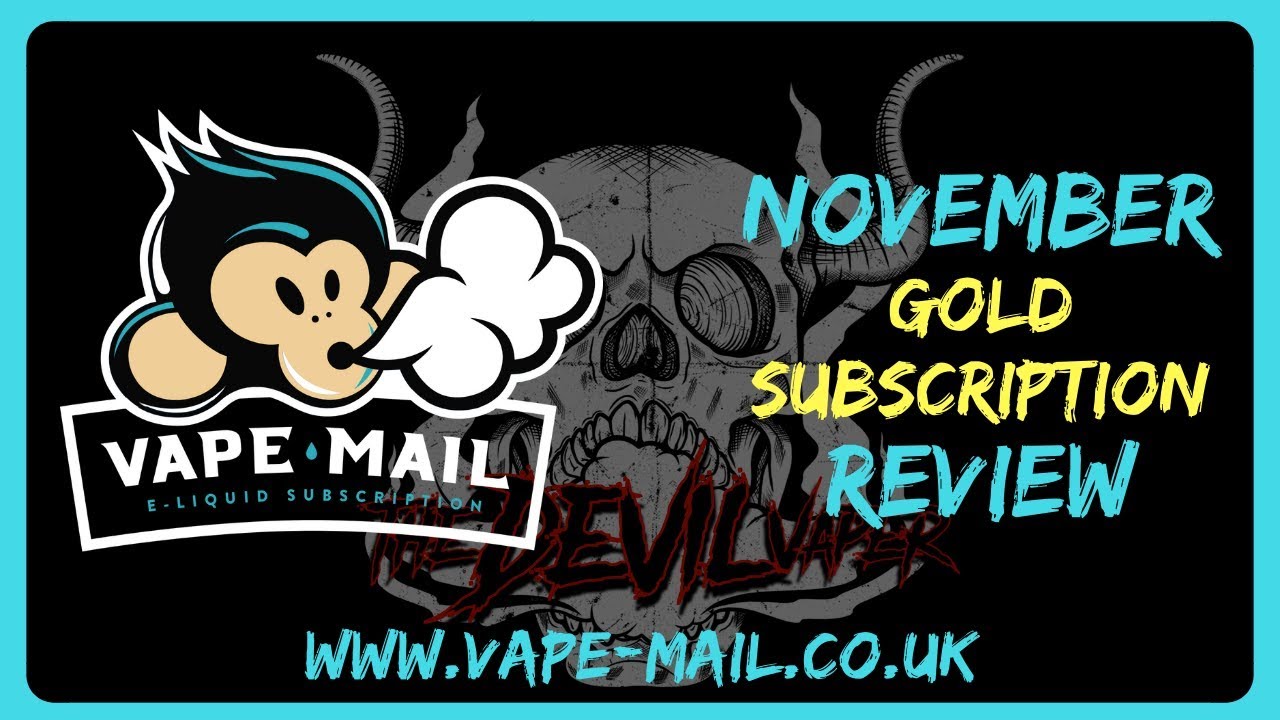VAPE-MAIL - November 2019 Gold Subscription Review