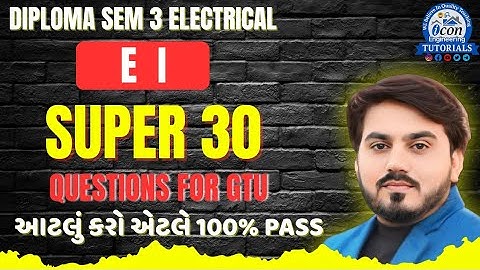 EI SUPER 30 QUESTION WITH ANSWERS FOR GTU EXAM || EI || DIPLOMA SEM 3 ELECTRICAL #gtu #gtuexam