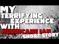 MY TERRIFYING EXPERIENCE WITH HURRICANE IAN | SHORT STORY TIME + ACTUAL RECORDING OF AFTERMATH