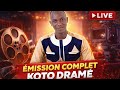 Suivez koto Dramè  ÉMISSION COMPLET 