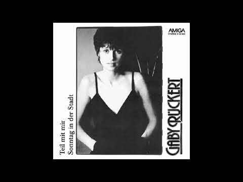 Gaby Rückert - Teil mit mir