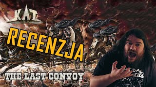 Po Co To Nagrano? 2 Powrót Kowboja Kat - The Last Convoy 2020 Recenzja