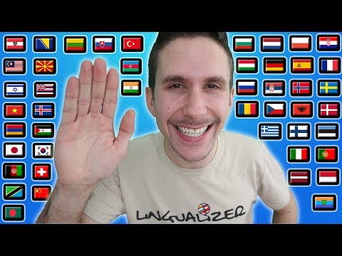 How To Say &quot;HELLO!&quot; In 46 Different Languages
