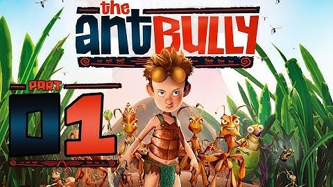The Ant Bully Walkthrough Part 1 (Wii, PS2, Gamecube, PC) - Unwanted Guests