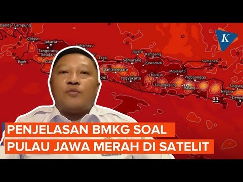 Pulau Jawa Akhir Februari Tampak Merah di Citra Satelit, Potensi Cuaca Panas?