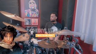 Cheryl Lynn "Got to Be Real" - Drum Cover