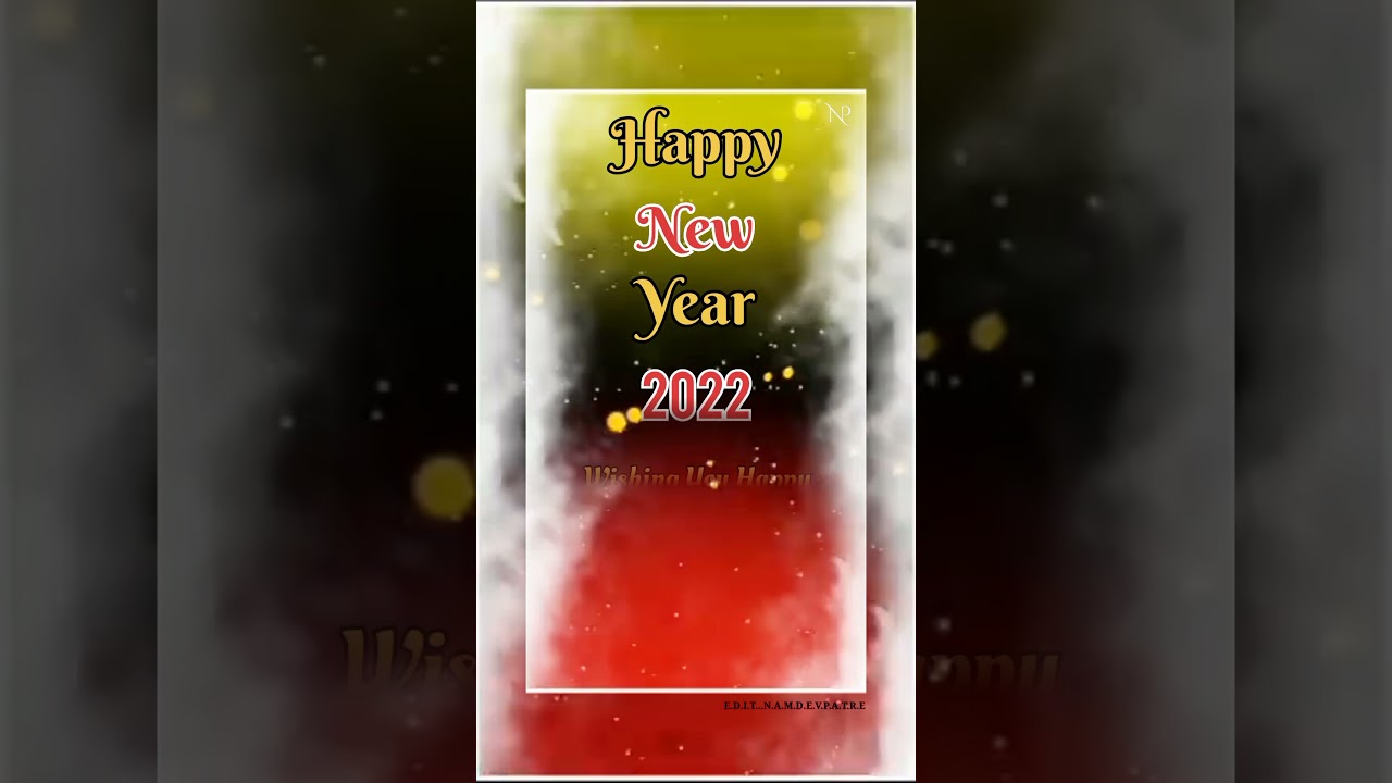 Happy new year 2022 status 🥰🥰//Happy new year in advance video...!!