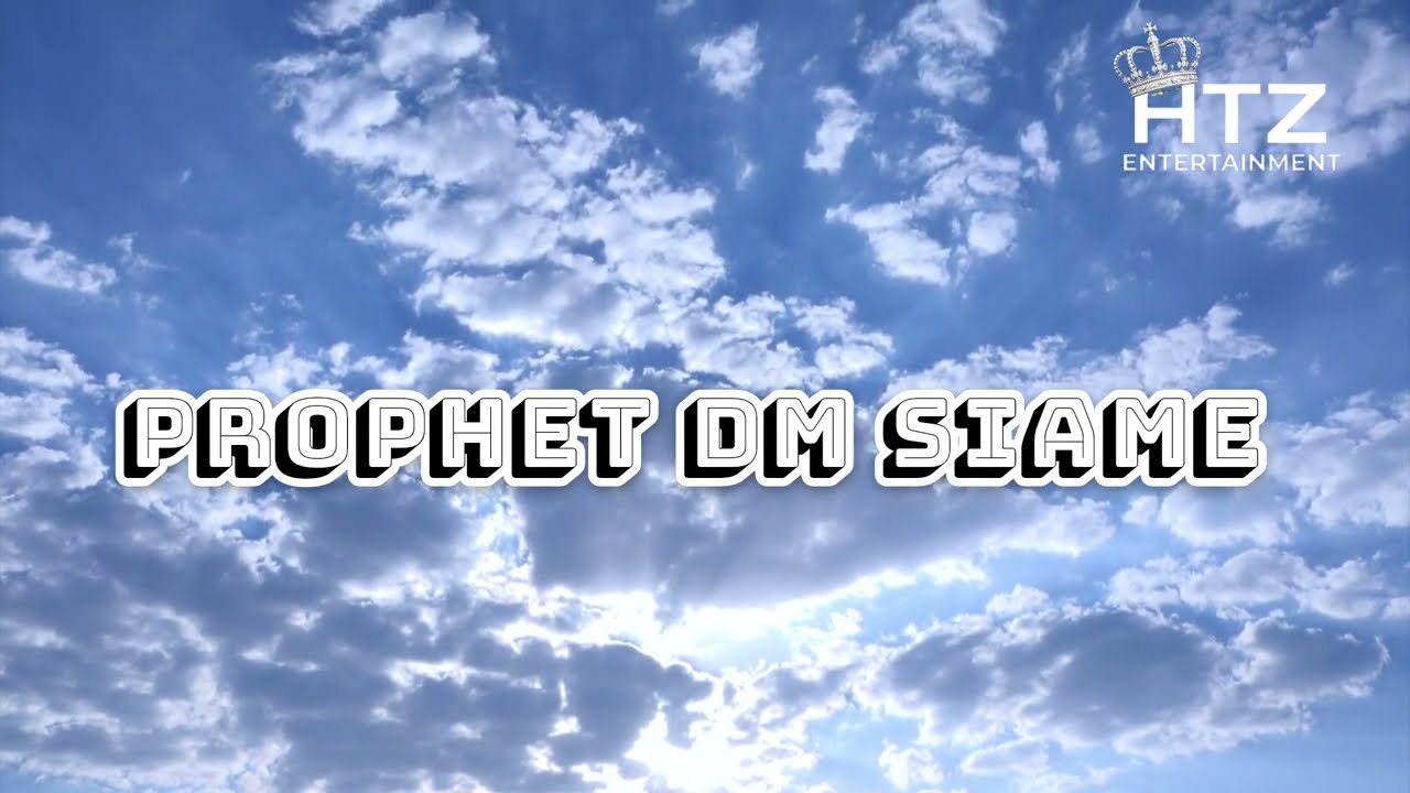 Prophet_DM_Siame_-_He_Is_Still_The_Same_God_(Lyrics_Video).
