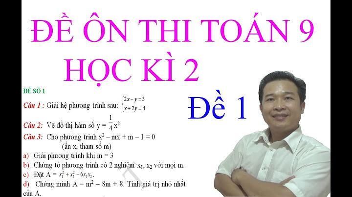 Bộ de thi học kì 2 toán 9 năm 2024