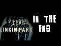 Linkin park  in the end  lyrics