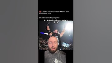 AJ Styles is going to retire in 2026