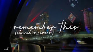 NF - remember this (slowed + reverb)