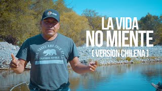La Vida No Miente - La Excelencia De Oaxaca