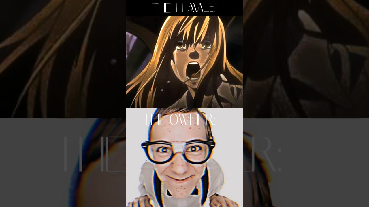 THE OWNER MEME (FEMALE ANIME CHARACTER EDITION)