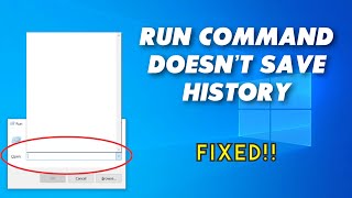 How to fix Run Command Not Saving History on Windows