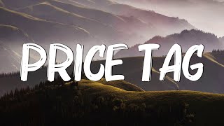 Price Tag (Lyrics) ft. B.o.B - Jessie J