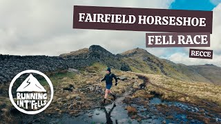 LAKE DISTRICT FELL RUNNING | THE FAIRFIELD HORSESHOE FELL RACE | A RECCE