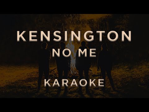 Kensington No Me KARAOKE