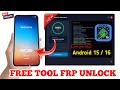 Samsung Android 15 / 16 FRP Bypass New Unlock Tool || ALL Samsung Google Account Bypass || FREE