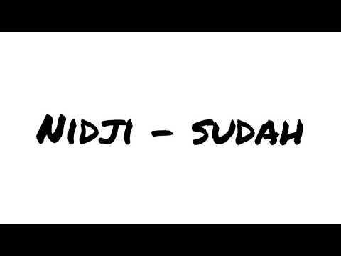 NIDJI - SUDAH (Lirik Lagu)