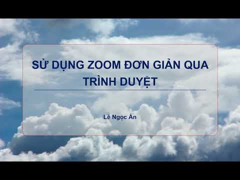 Video [ZOOM] Sử dụng Zoom trên trình duyệt web - youtube