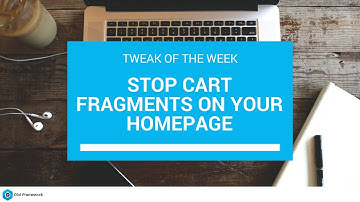 Stop Cart Fragments on WooCommerce