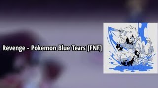 Revenge - Pokemon Blue Tears [FNF] #Pokemon #pokepasta #Red #Blue #Bluetears #fnf #fnflullaby