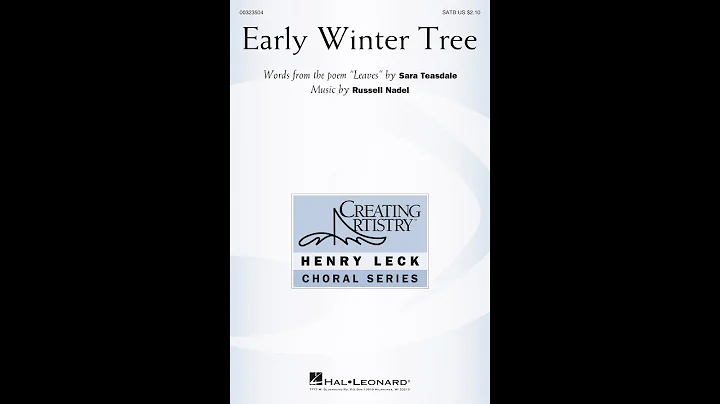 Early Winter Tree (SATB Choir) - by Russell Nadel