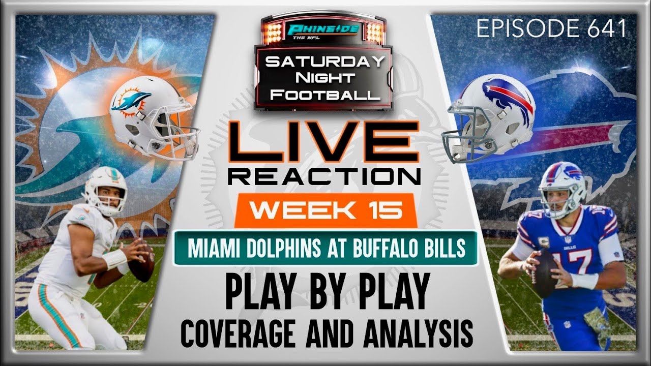 Gamle tider Modsatte Regn NFL LIVE STREAM | EPISODE 641: MIAMI DOLPHINS VS BUFFALO BILLS | PLAY BY  PLAY COVERAGE - YouTube