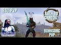 ESO PVP: BACK TO CYRODIL!!! BONKSORC TESTING BUILDS ETC!!