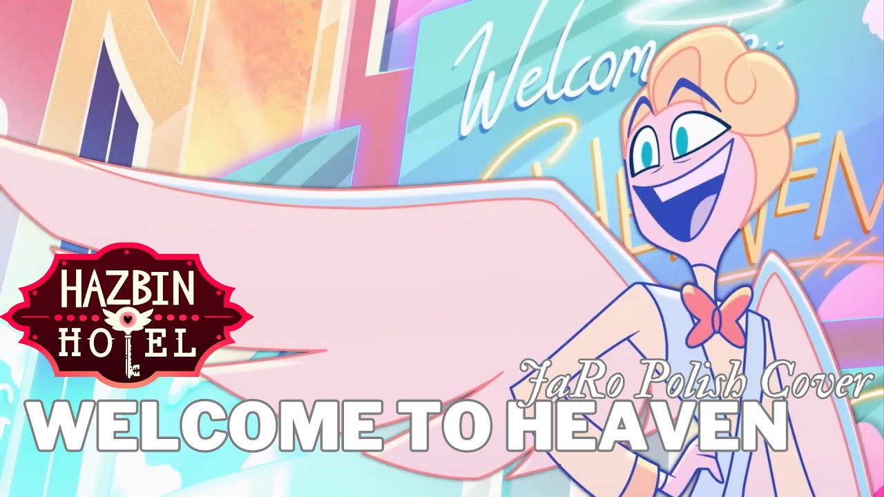 WELCOME TO HEAVEN - HAZBIN HOTEL - Polish Cover